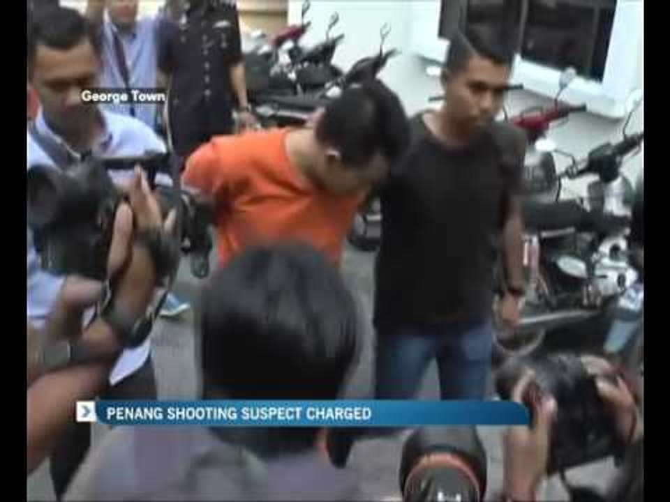 Penang shooting suspect charged