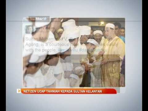 Netizen ucap tahniah kepada Sultan Kelantan