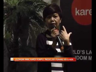 Lelongan amal Karex  kumpul RM260,000 perangi HIV dan AIDS