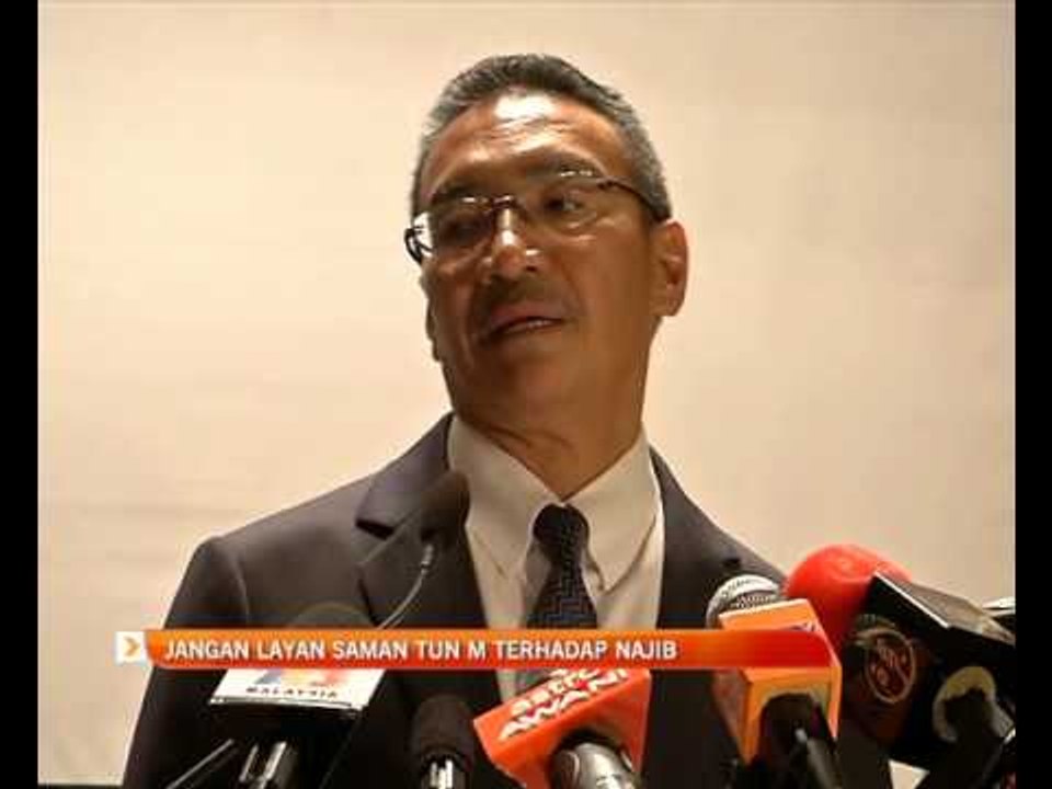 Jangan layan saman Tun M terhadap Najib