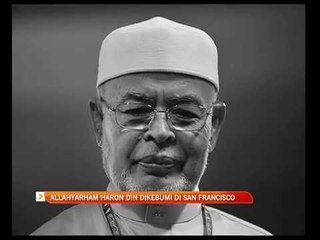 Allahyarham Haron Din dikebumi di San Francisco
