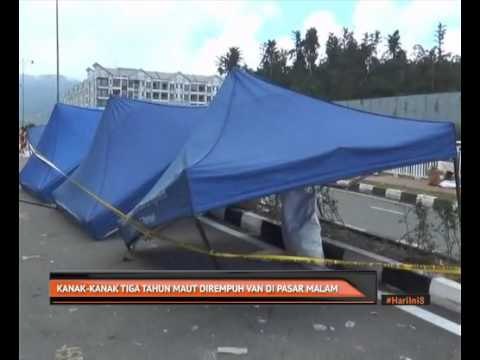 Kanak-kanak empat tahun maut dirempuh van di pasar malam