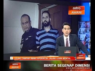 Lelaki tampar Imam diperintah jalani ujian mental