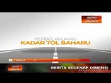 Perbelanjaan kadar tol baharu