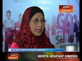 Go Shop lancar saluran Mandarin