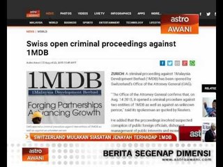 Tải video: Switzerland mulakan siasatan jenayah terhadap 1MDB