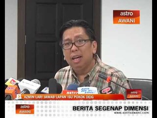 Azmin Ali lari jawab lapan isu pokok DEIG - Budiman