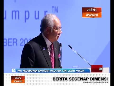 PM Najib Razak: Kedudukan ekonomi Malaysia kini lebih kukuh