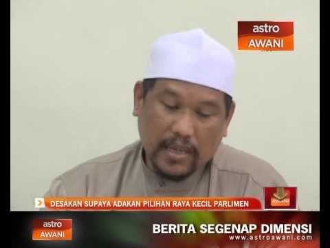 Desakan supaya adakan pilihan raya kecil Parlimen