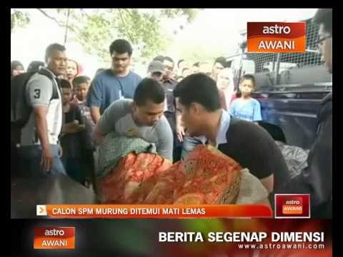 Calon SPM murung ditemui mati lemas