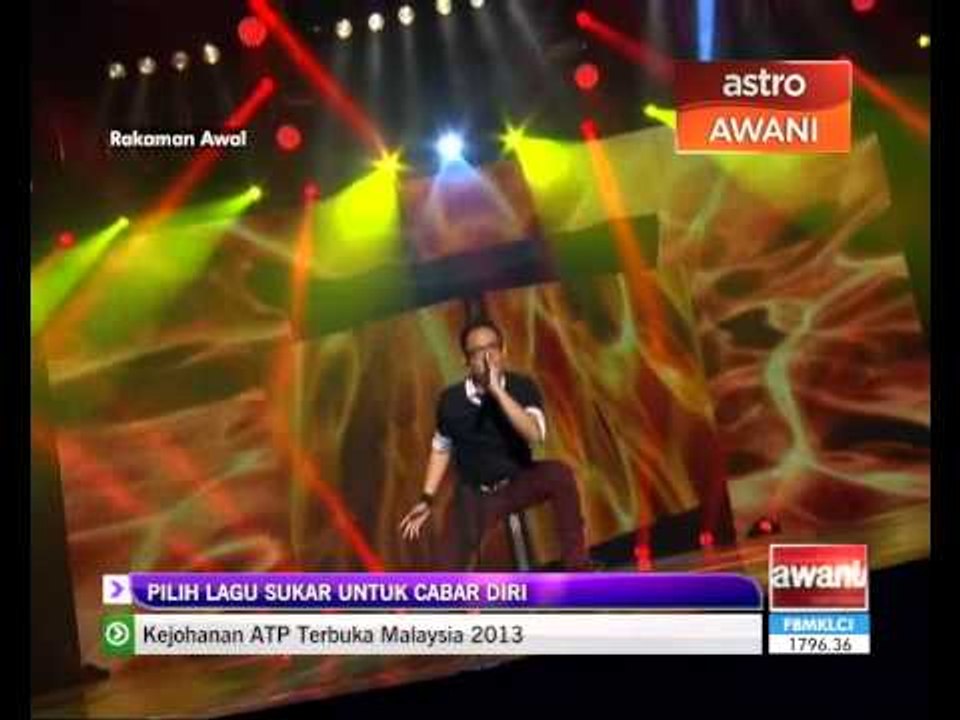 Pilih lagu sukar untuk cabar diri