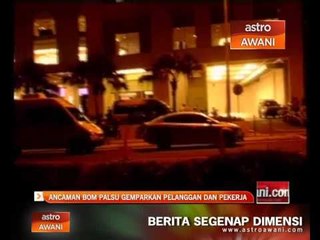Ancaman bom palsu gemparkan pelanggan dan pekerja