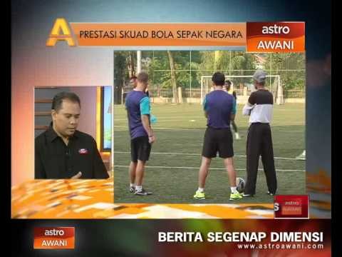 Agenda Awani: Prestasi skuad bola sepak negara