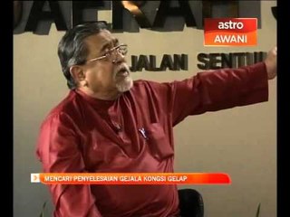 Mencari penyelesaian gejala kongsi gelap (Part 4 & 5)