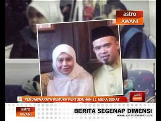 Pendakwaraya kemuka pertuduhan 11 muka surat