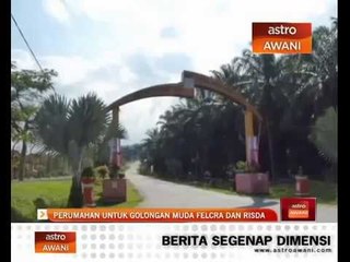 Perumahan untuk golongan muda FELCRA dan RISDA