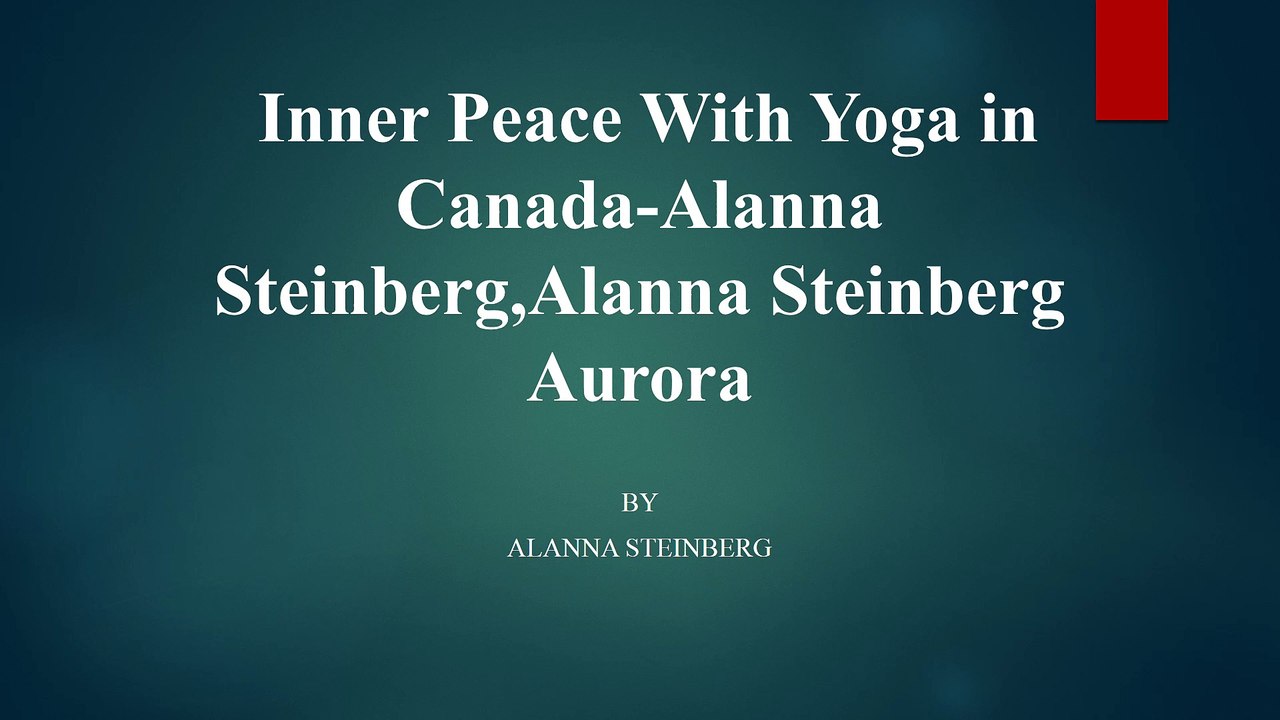 Yoga Teacher Training Programs in Canada-Alanna Steinberg,Alanna Steinberg Aurora