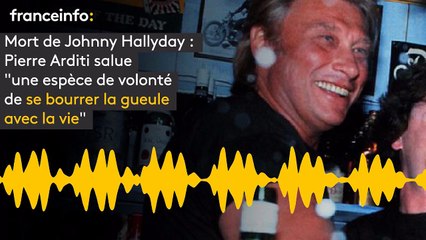 Mort de Johnny : "Il y a, chez lui, une espèce de volonté de se bourrer la gueule avec la vie", se souvient Pierre Ardit