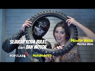 Sejarah RODA Bulat dan BAN MOTOR | MONTIR KECE Ep. 002 | Pricyla NEVA feat MotoMobi TV