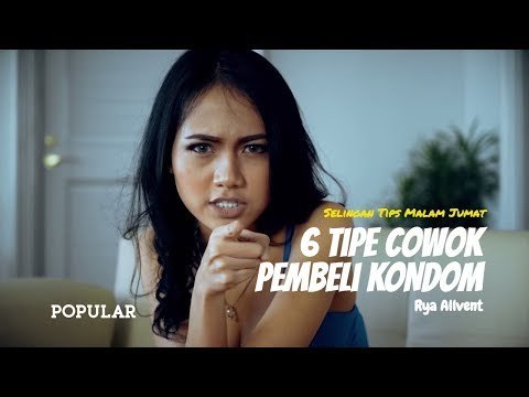 6 Tipe COWOK Pembeli KONDOM | Selingan Tips Malam Jumat | RYA Allvent