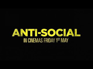 Anti-Social (Trailer) Starring Devlin, Skepta & More