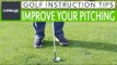 Golf Instruction Tip #6: How to improve your pitching