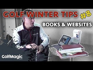 Golf Winter Tip #8: Books & websites