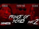 Prince of Scales | Part Two starring Paper Pabs, Calibar & Scholes