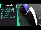 TaylorMade 2017 M1 vs Mizuno JPX900 driver test