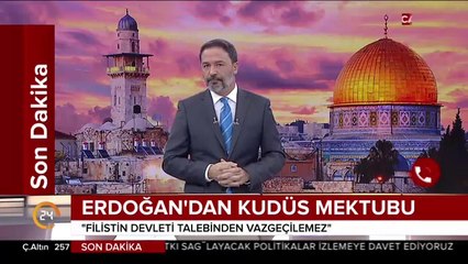 Cumhurbaşkanı Erdoğan'dan Kudüs mektubu