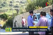 Malta: detienen a 10 sospechosos por asesinato de periodista