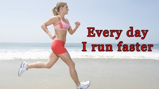Run Better and Faster