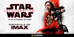 Star Wars - Los últimos Jedi - Spot TV Exclusivo para IMAX