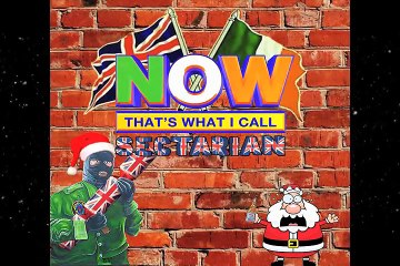 Now That's What I Call Sectarian