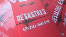 El periodista chileno Raúl Sohr lanza guía para sobrevivir a desastres naturales