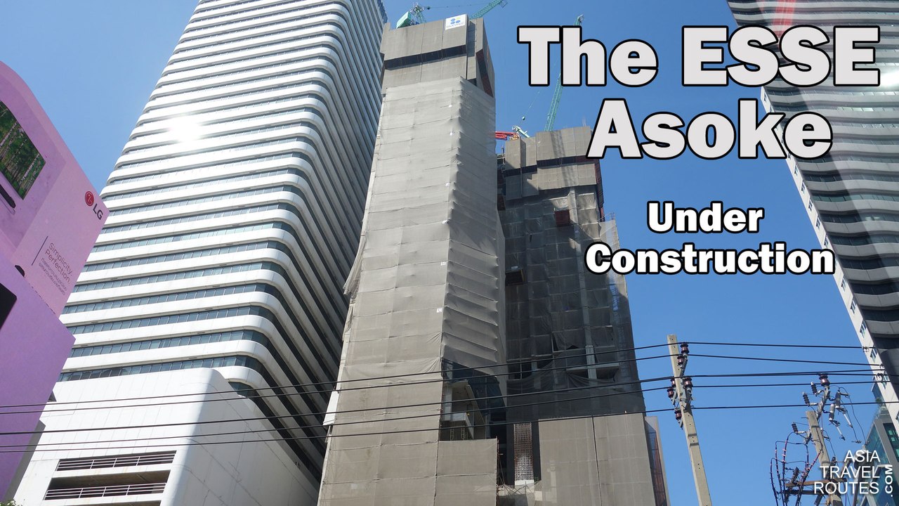 The ESSE Asoke Under Construction