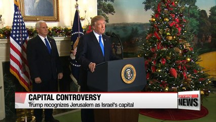 Trump recognizes Jerusalem as Israel's capital