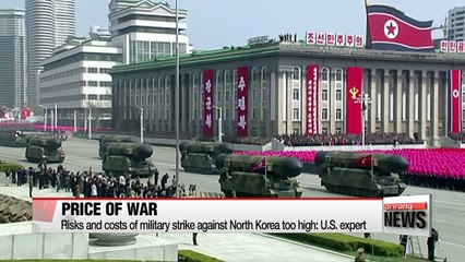 Risks and costs of military strike against North Korea too high: U.S. expert