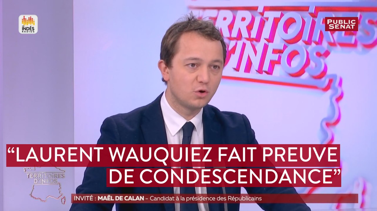 Élection LR : Laurent Wauquiez fait preuve de « condescendance » selon Maël de Calan