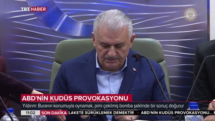 Başbakan Yıldırım: Kudüs kararını hayata geçirmek, Ortadoğu'yu büyük bir felakete sürükler