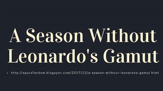 A Season Without Leonardo's Gamut