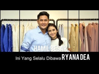 Hamil Besar, Ini yang Selalu Dibawa Ryana Dea