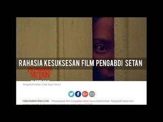 Film Pengabdi Setan Sukses Besar, Endy Arfian Buka Rahasia