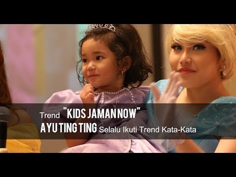 Ayu Ting Ting Juga Ikutan Tren Kid Jaman Now