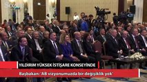 Başbakan: AB vizyonumuzda bir değişiklik yok