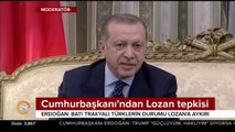 Erdoğan'dan Lozan mesajı