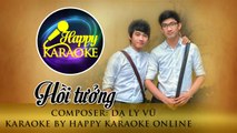 HAPPY KARAOKE - HỒI TƯỞNG - TONE NAM - Dm