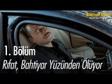 Rıfat, Bahtiyar yüzünden ölüyor - Bahtiyar Ölmez 1. Bölüm