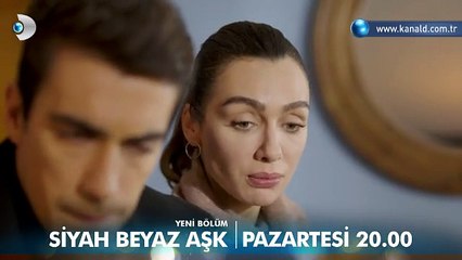 Siyah Beyaz Aşk 9. Bölüm Fragmanı