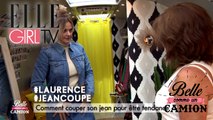 Les Conseils Inédits d'Emilie Albertini #5 I Le jean coupé x Laurence I Belle comme un camion Saison 2 sur ELLE Girl !